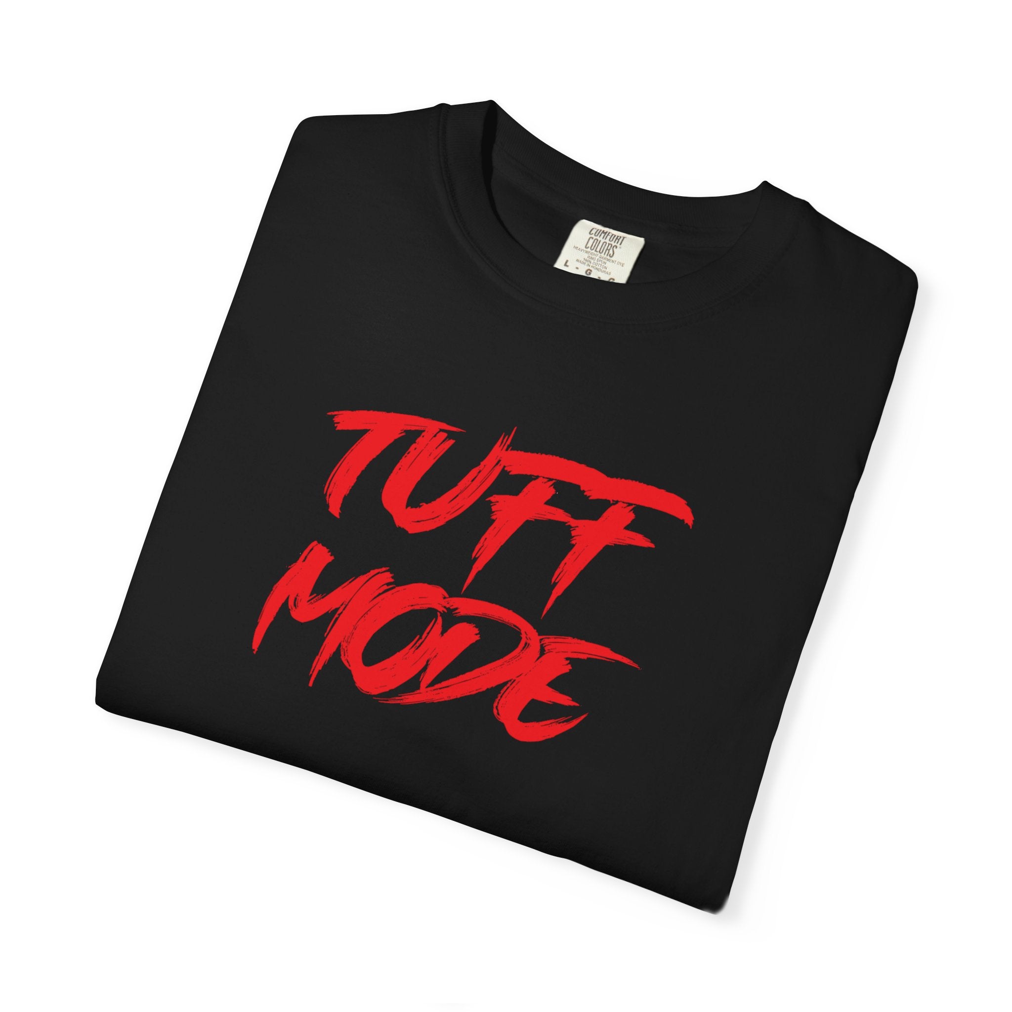 Tuff Mode T-Shirt — Bold Red Brush Script Graphic Tee